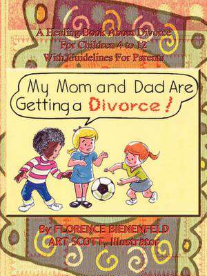 My Mom and Dad are Getting a Divorce de Florence Bienenfeld