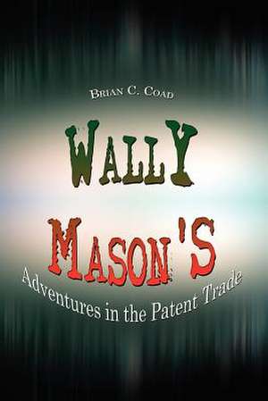 Wally Mason's de Brian C. Coad