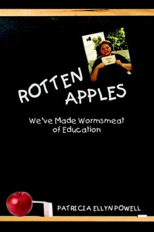 Rotten Apples de Patricia Ellyn Powell