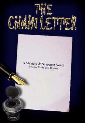 The Chain Letter de Jane Marie Teel Rossen