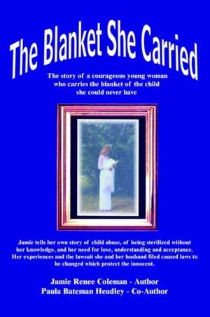 The Blanket She Carried de Jamie Renae Coleman