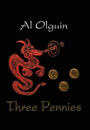 Three Pennies de Al Olguin