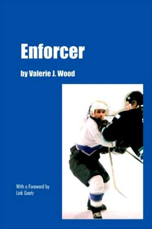 Enforcer de Valerie J. Wood