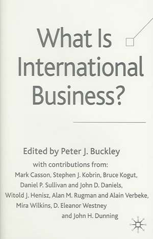 What is International Business? de Peter J. Buckley