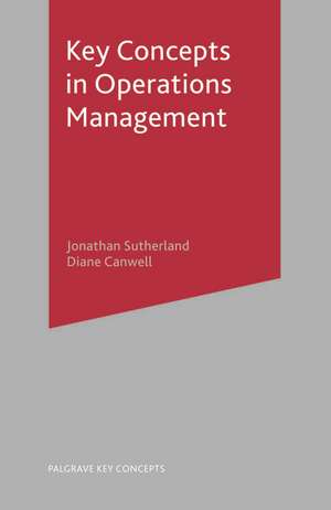 Key Concepts in Operations Management de Jonathan Sutherland