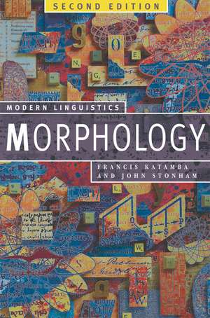 Morphology: Palgrave Modern Linguistics de Francis Katamba