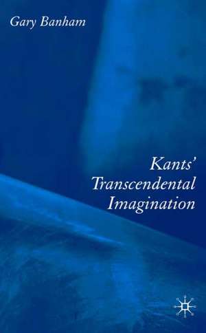 Kant's Transcendental Imagination de G. Banham