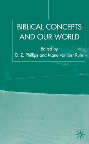 Biblical Concepts and our World de D. Phillips