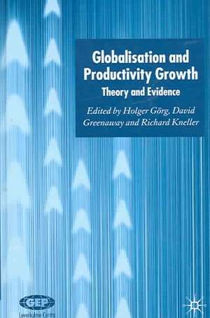 Globalisation and Productivity Growth: Theory and Evidence de H. Görg