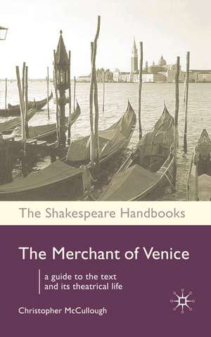 The Merchant of Venice de Christopher McCullough