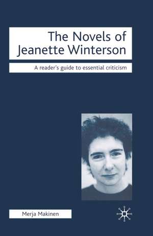 The Novels of Jeanette Winterson de Merja Makinen