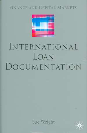 International Loan Documentation de S. Wright