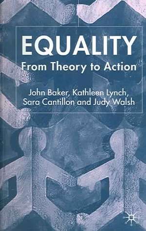 Equality: From Theory to Action de J. Baker