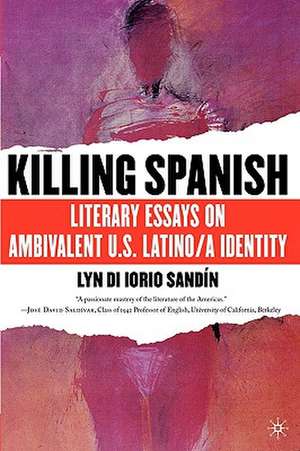 Killing Spanish de L. Sandin