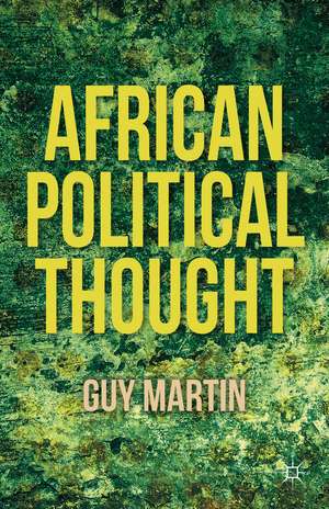 African Political Thought de G. Martin