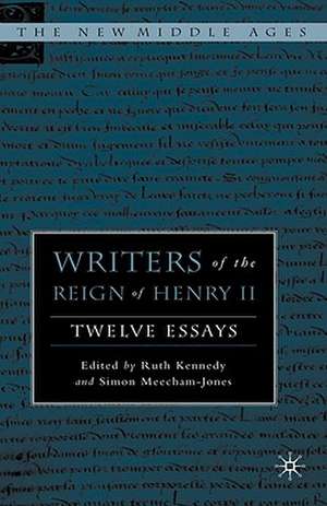 Writers of the Reign of Henry II: Twelve Essays de R. Kennedy