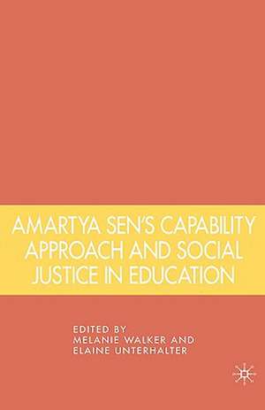 Amartya Sen's Capability Approach and Social Justice in Education de Melanie Walker