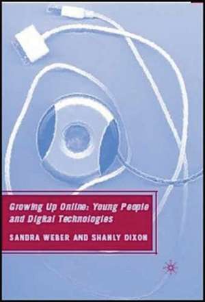 Growing Up Online de S. Weber