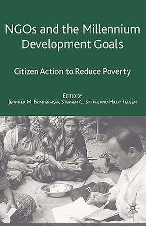 NGOs and the Millennium Development Goals: Citizen Action to Reduce Poverty de J. Brinkerhoff