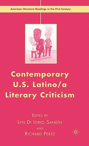 Contemporary U.S. Latino/ A Literary Criticism de L. Sandin