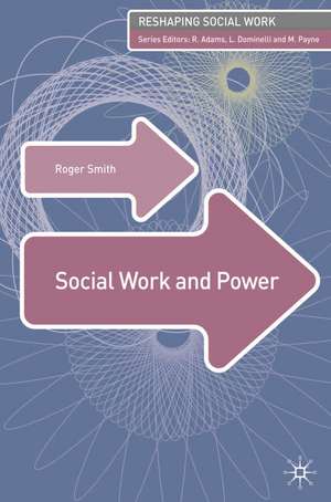 Social Work and Power de Jo Campling