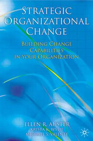 Strategic Organizational Change de Ellen Auster