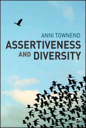 Assertiveness and Diversity de A. Townend