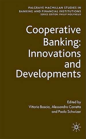 Cooperative Banking: Innovations and Developments de Vittorio Boscia