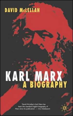 Karl Marx 4th Edition: A Biography de David McLellan