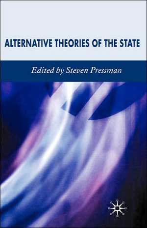 Alternative Theories of the State de S. Pressman