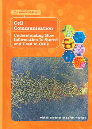 Cell Communication de Brett Friedman