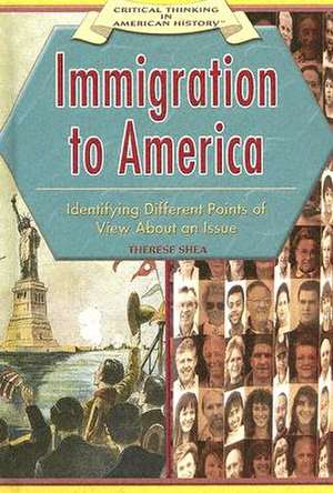 Immigration to America: Identifying Different Points of View about an Issue de Therese M. Shea