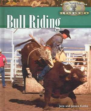 Bull Riding de Jane Kubke