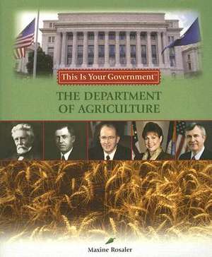 The Department of Agriculture de Maxine Rosaler