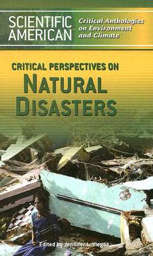 Critical Perspectives on Natural Disasters de Jennifer Viegas