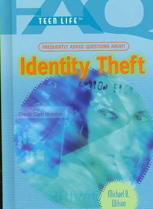 Identity Theft de Michael R. Wilson