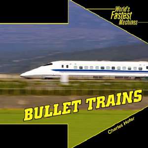 Bullet Trains de Charles Hofer