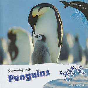 Swimming with Penguins de Miriam Coleman