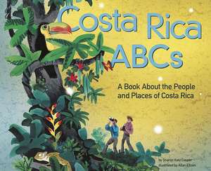 Costa Rica ABCs: A Book about the People and Places of Costa Rica de Sharon Katz Cooper