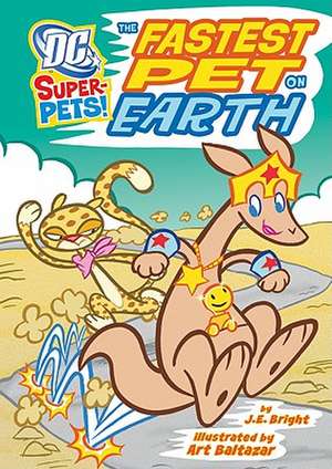 The Fastest Pet on Earth de J.E. Bright