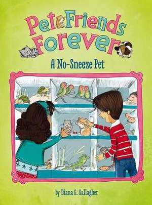 A No-Sneeze Pet de Diana G. Gallagher