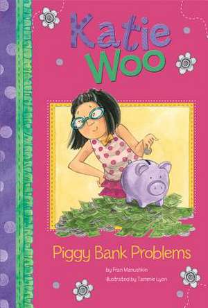 Piggy Bank Problems de Fran Manushkin