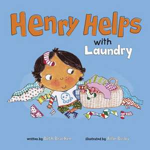 Henry Helps with Laundry de Beth Bracken