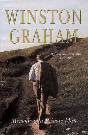 Memoirs of a Private Man de Winston Graham