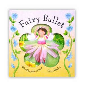 FAIRY PETALS: FAIRY BALLET