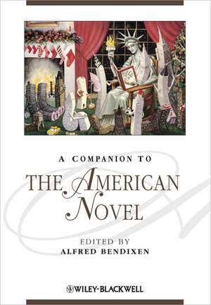 A Companion to the American Novel de A Bendixen