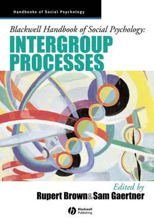 Blackwell Handbook of Social Psychology: Intergrou p Processes de R Brown