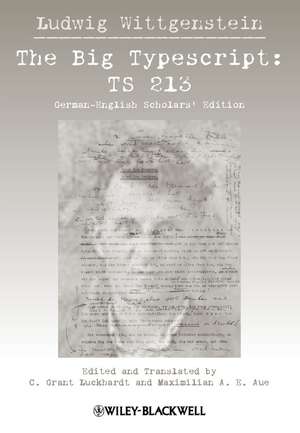 Big Typescript – TS 213 German English Scholars′ Edition de L WITTGENSTEIN