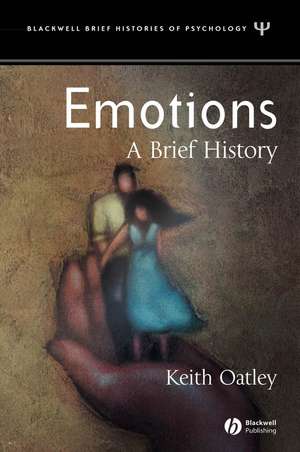 Emotions – A Brief History de K Oatley