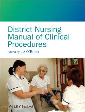 District Nursing Manual of Clinical Procedures de L O′Brien